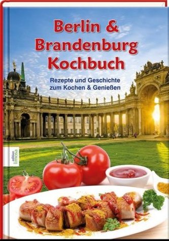 Berlin & Brandenburg Kochbuch