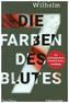Die sieben Farben des Blutes
