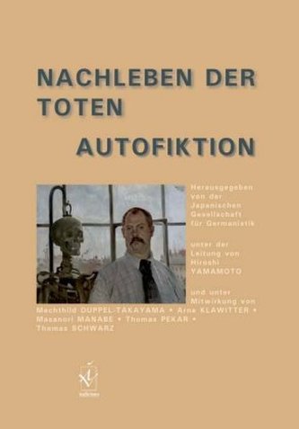 Nachleben der Toten · Autofiktion