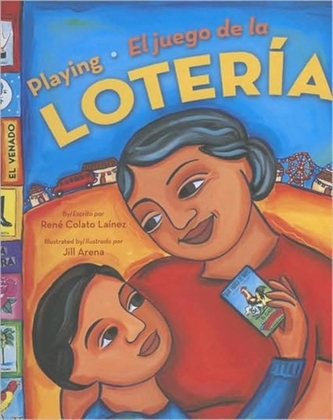 Playing Loteria / El Juego De La Loteria (Bilingual)