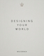 Designing Your World