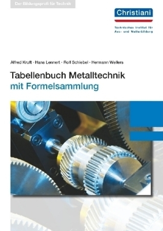 Tabellenbuch Metalltechnik, mit Formelsammlung