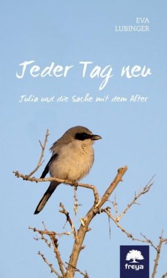 Jeder Tag neu