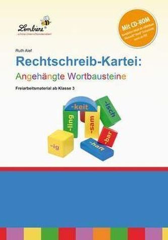 Rechtschreib-Kartei: Angehängte Wortbausteine, m. CD-ROM Rechtschreib-Kartei: Angehängte Wortbausteine, m. CD-ROM