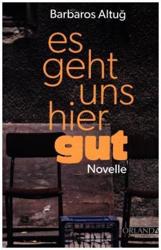 Es geht uns hier gut