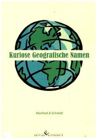 Kuriose geografische Namen