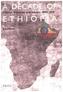 A Decade of Ethiopia