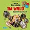Meine Freunde - Im Wald
