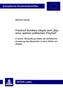 Friedrich Schillers Utopie Vom  bau Einer Wahren Politischen Freyheit