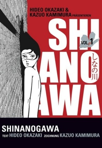 Shinanogawa. Bd.1