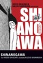 Shinanogawa. Bd.1