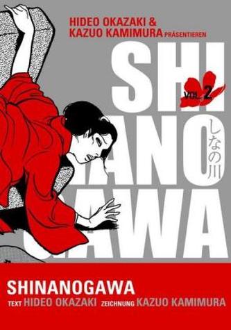 Shinanogawa. Bd.2