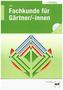 Fachkunde für Gärtner, Lösungen mit DVD-ROM
