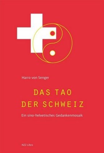 Das Tao der Schweiz