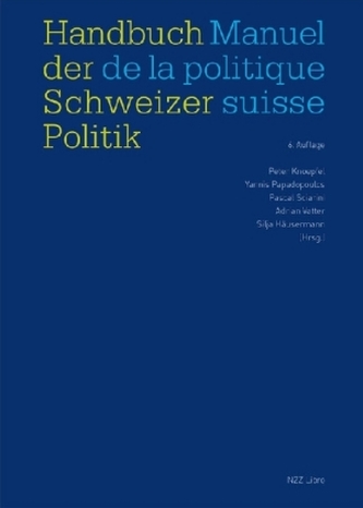Handbuch der Schweizer Politik / Manuel de la politique suisse