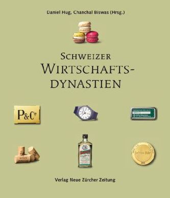 Schweizer Wirtschaftsdynastien