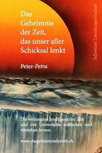 Das Geheimnis der Zeit, das unser aller Schicksal lenkt