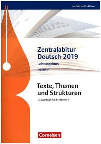 Zentralabitur Deutsch Nordrhein-Westfalen 2019 - Leistungskurs