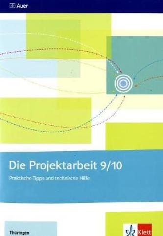 Die Projektarbeit 9/10, Ausgabe Thüringen