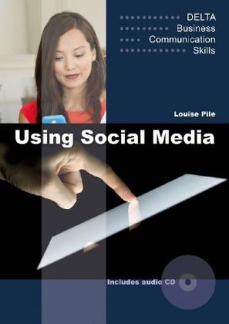 Delta Business Communication Skills: Using Social Media B1-B2