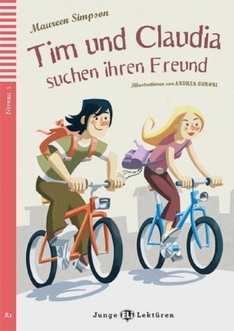 Tim und Claudia suchen ihren Freund, m. Audio-CD