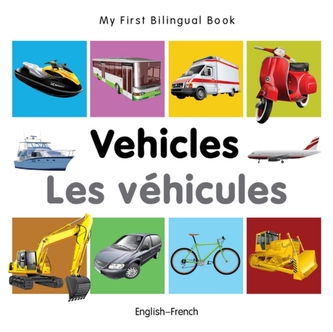 My First Bilingual Book - Vehicles - English-polish