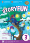 Storyfun for Starters, Movers and Flyers (Second Edition) - Level 3 - Student's Book with online activities and Home Fun Booklet