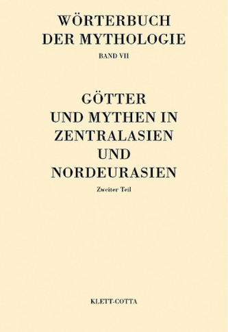 Götter und Mythen in Zentraleurasien und Nordeurasien. Tl.2