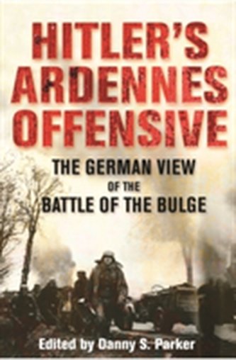 Hitler's Ardennes Offensive