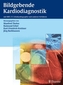 Bildgebende Kardiodiagnostik