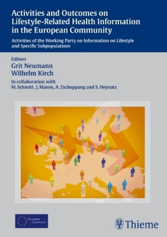 Activities and Outcomes on Lifestyle-Related Health Information in the European Community Activities and Outcomes on Lifestyle-Related Health Information in the European Community