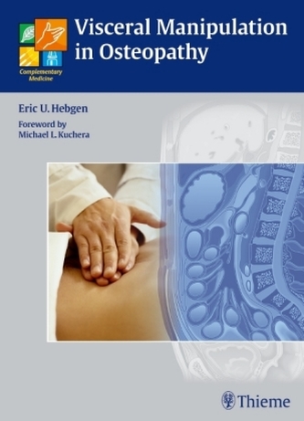 Visceral Manipulation in Osteopathy Visceral Manipulation in Osteopathy