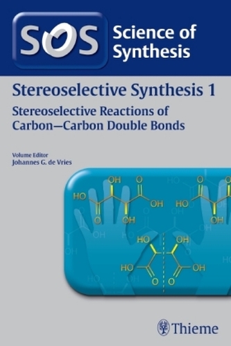 Stereoselective Reactions of Carbon-Carbon Double Bonds Stereoselective Reactions of Carbon-Carbon Double Bonds