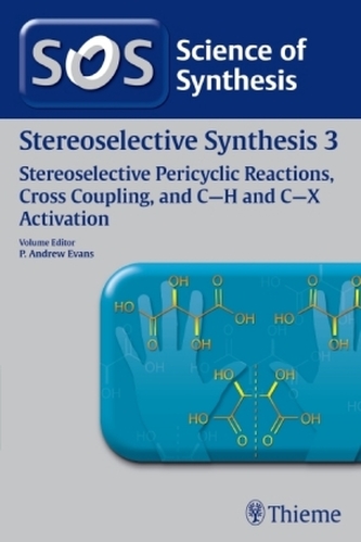 Stereoselective Pericyclic Reactions, Cross Coupling, and C-H and C-X Activation Stereoselective Pericyclic Reactions, Cross Coupling, and C-H and C-X Activation