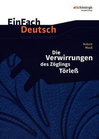 Robert Musil: Die Verwirrungen des Zöglings Törleß