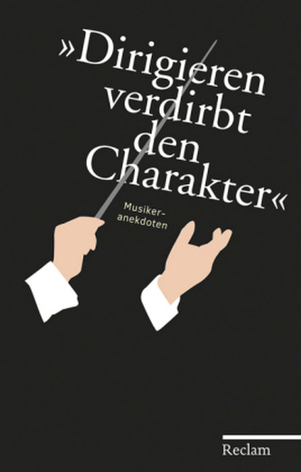 Dirigieren verdirbt den Charakter