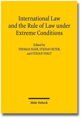 International Law and the Rule of Law under Extreme Conditions