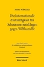 Die internationale Zuständigkeit für Schadensersatzklagen gegen Weltkartelle