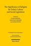 The Significance of Religion for Today's Labour and Social Legislation