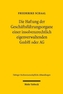 Die Haftung der Geschäftsführungsorgane einer insolvenzrechtlich eigenverwaltenden GmbH oder AG
