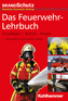 Das Feuerwehr-Lehrbuch