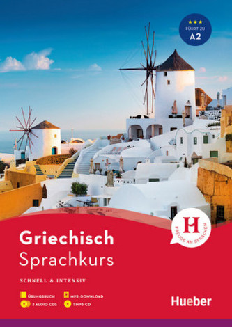 Sprachkurs Griechisch - Schnell & intensiv, Übungsbuch m. 4 Audio-CDs + 1 MP3-CD