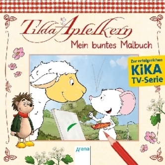 Tilda Apfelkern. Mein buntes Malbuch