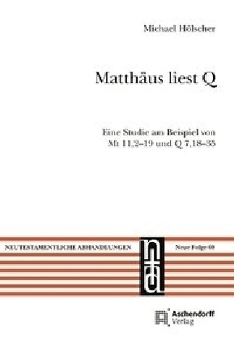 Matthäus liest Q