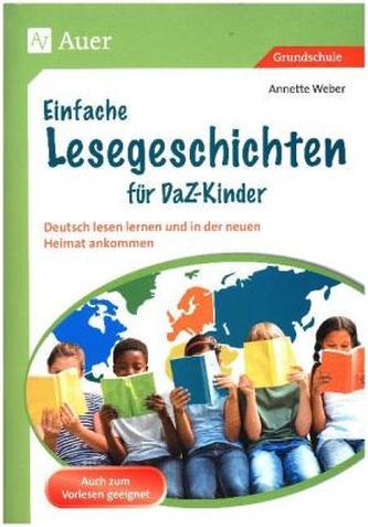 Einfache Lesegeschichten für DaZ-Kinder