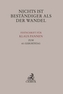 Nichts ist beständiger als der Wandel