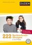 Duden 222 Rechtschreibübungen 5. bis 8. Klasse