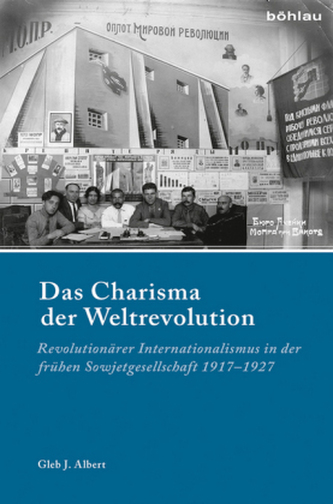 Das Charisma der Weltrevolution