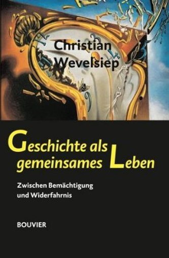 Geschichte als gemeinsames Leben