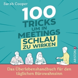 100 Tricks, um in Meetings schlau zu wirken